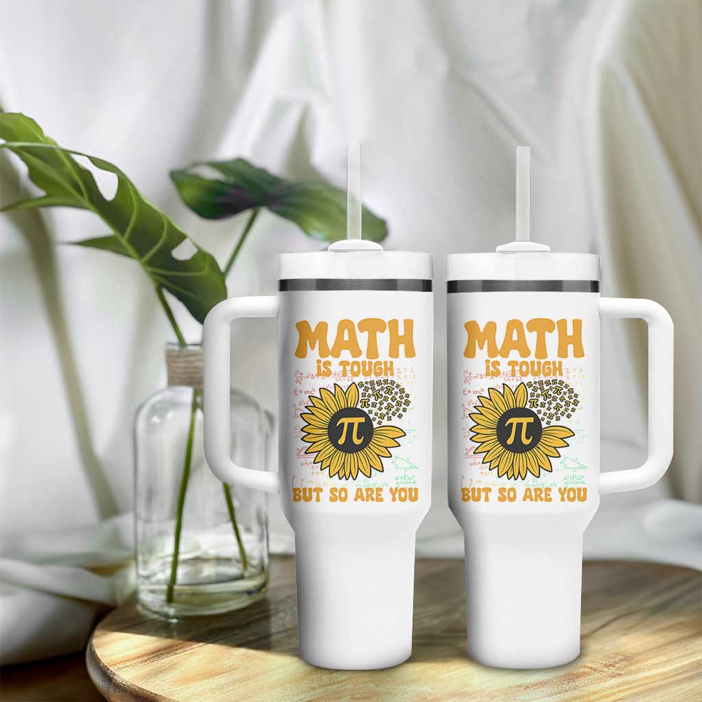 Funny Math Teacher Back To School Tumbler With Handle Math Is Tough But So Are You - Wonder Print Shop