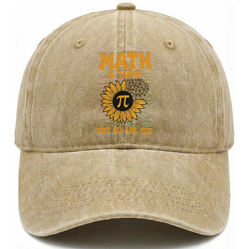 Funny Math Teacher Back To School Washed Cotton Baseball Cap Math Is Tough But So Are You