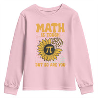Funny Math Teacher Back To School Youth Sweatshirt Math Is Tough But So Are You - Wonder Print Shop