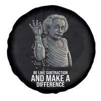 Funny Math Teacher Spare Tire Cover Be Like Subtraction And Make A Difference - Wonder Print Shop