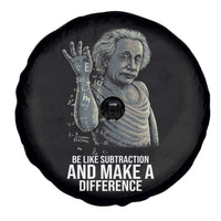 Funny Math Teacher Spare Tire Cover Be Like Subtraction And Make A Difference - Wonder Print Shop