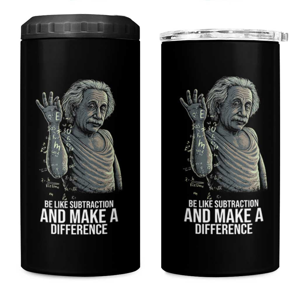 Funny Math Teacher 4 in 1 Can Cooler Tumbler Be Like Subtraction And Make A Difference