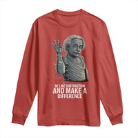 Funny Math Teacher Long Sleeve Shirt Be Like Subtraction And Make A Difference - Wonder Print Shop