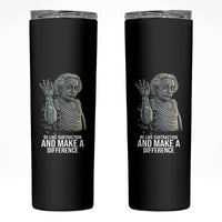 Funny Math Teacher Skinny Tumbler Be Like Subtraction And Make A Difference