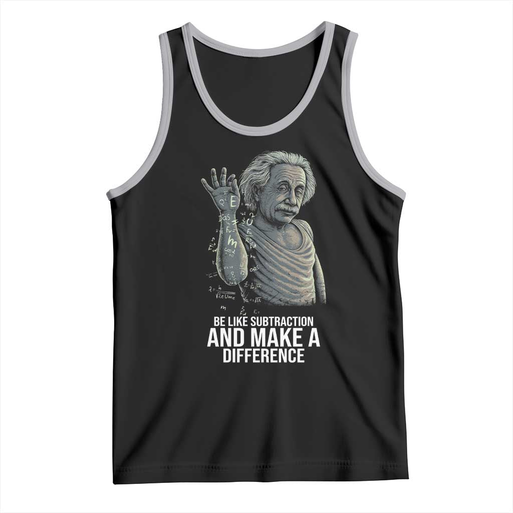 Funny Math Teacher Tank Top Be Like Subtraction And Make A Difference - Wonder Print Shop