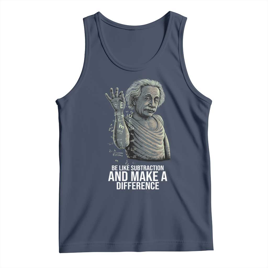 Funny Math Teacher Tank Top Be Like Subtraction And Make A Difference - Wonder Print Shop