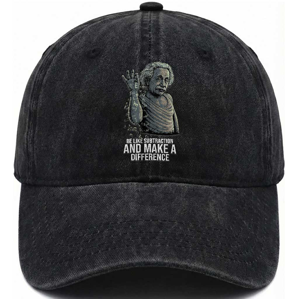 Funny Math Teacher Washed Cotton Baseball Cap Be Like Subtraction And Make A Difference