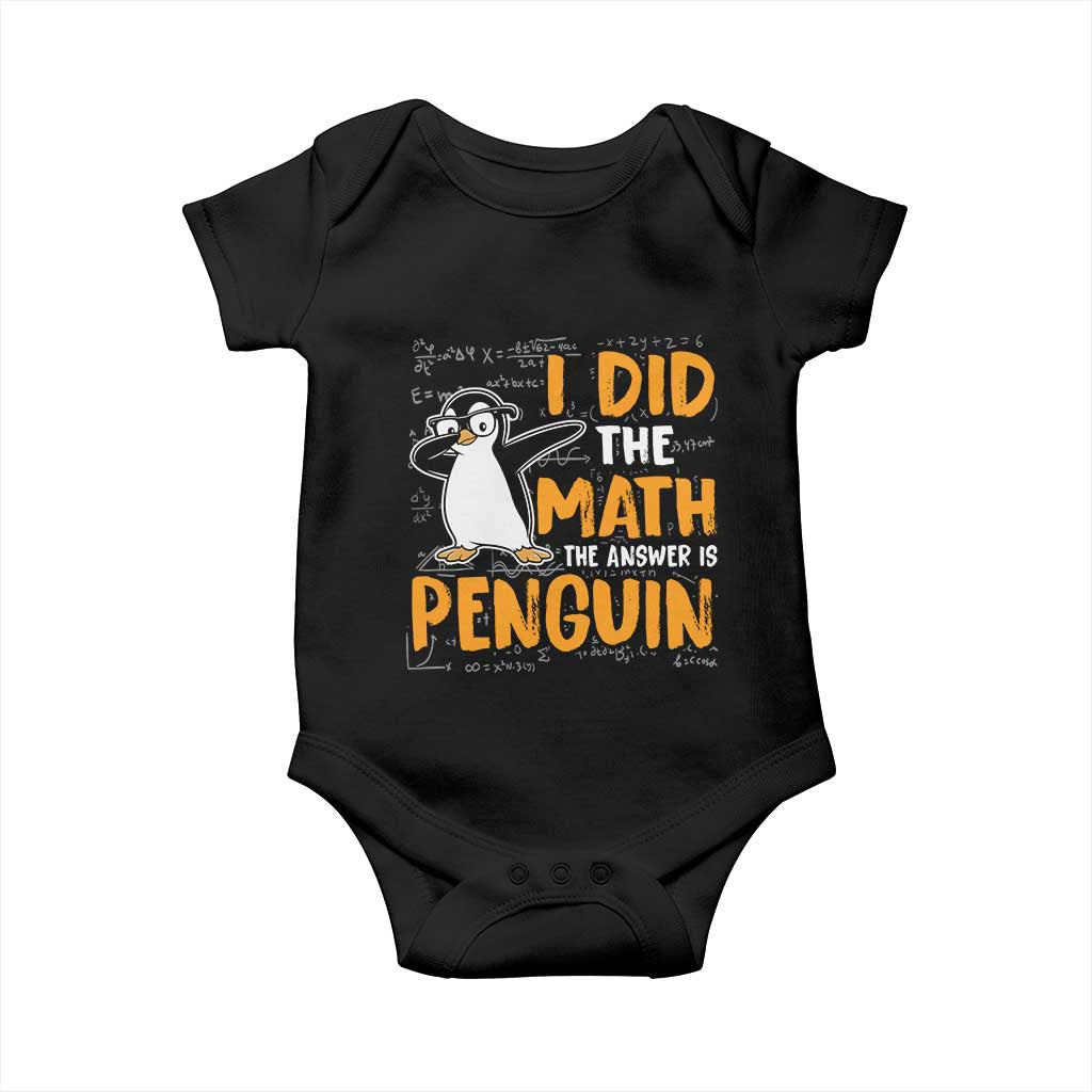 Funny Penguin Math Lover Baby Onesie I Did The Math The Answer Is Penguin - Wonder Print Shop