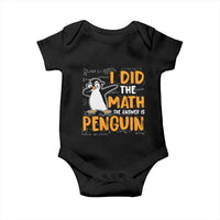 Funny Penguin Math Lover Baby Onesie I Did The Math The Answer Is Penguin - Wonder Print Shop