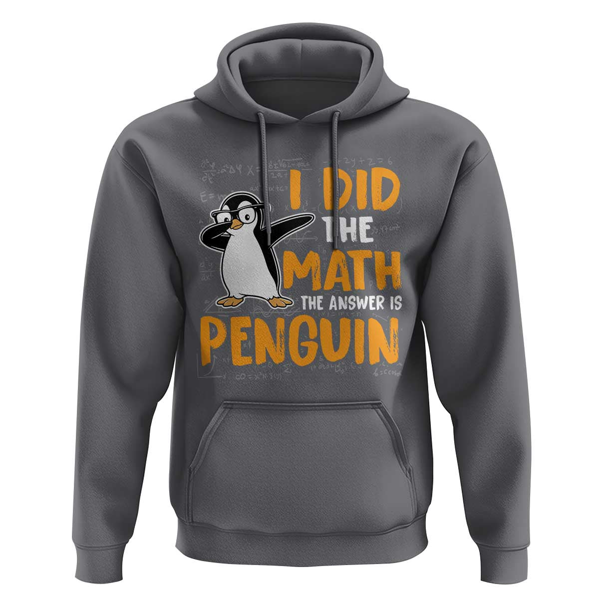 Funny Penguin Math Lover Hoodie I Did The Math The Answer Is Penguin - Wonder Print Shop