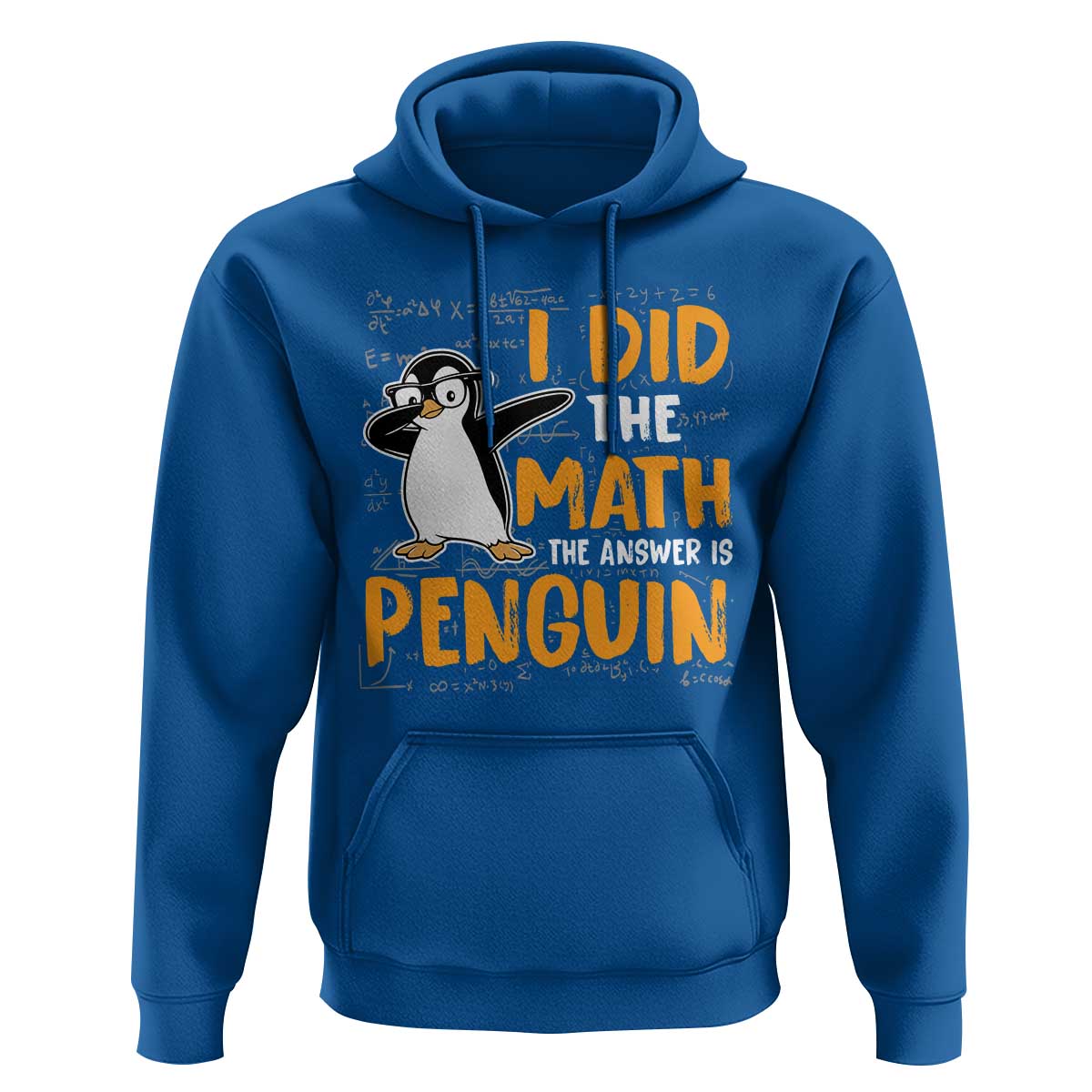 Funny Penguin Math Lover Hoodie I Did The Math The Answer Is Penguin - Wonder Print Shop