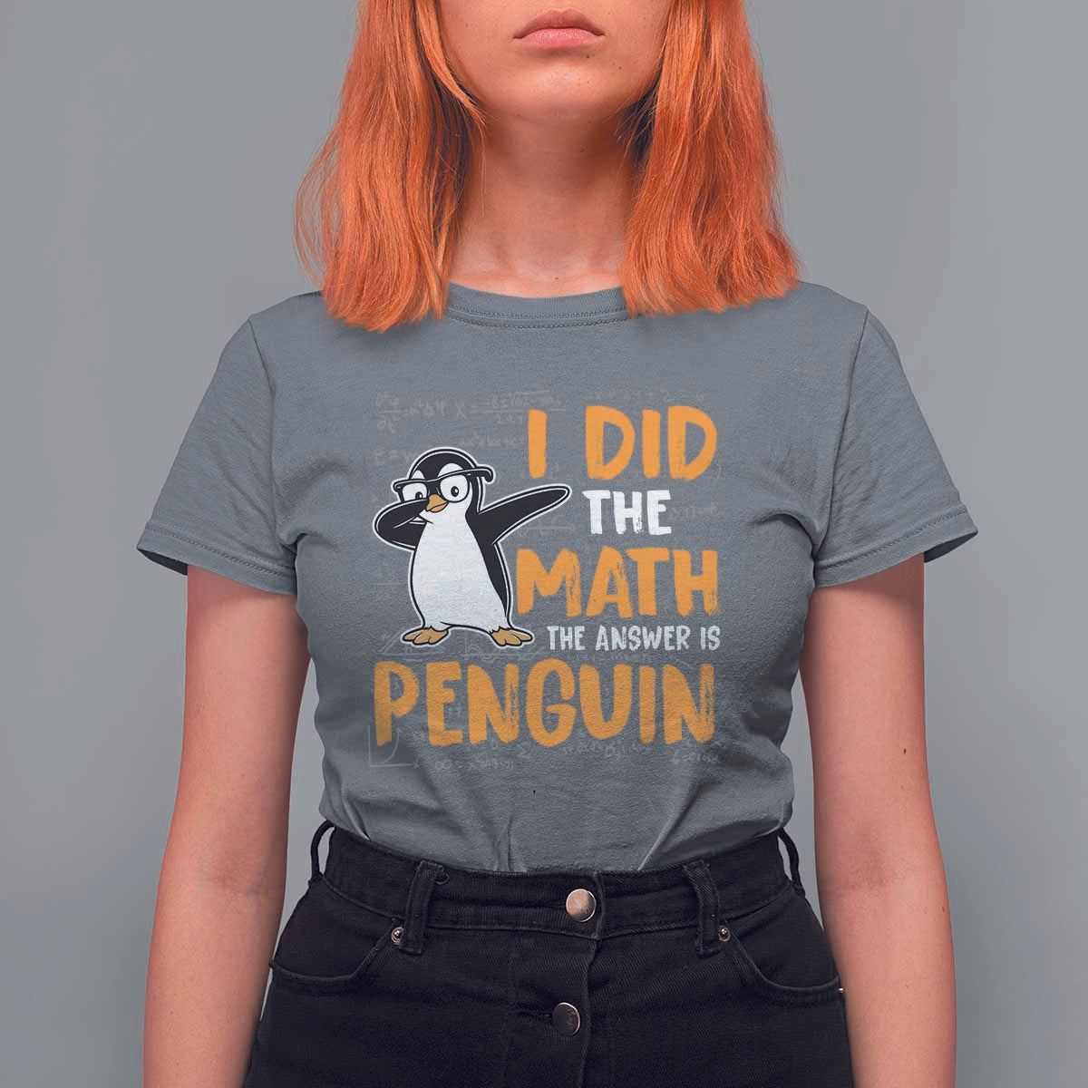 Funny Penguin Math Lover T Shirt For Women I Did The Math The Answer Is Penguin - Wonder Print Shop