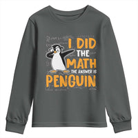 Funny Penguin Math Lover Youth Sweatshirt I Did The Math The Answer Is Penguin - Wonder Print Shop