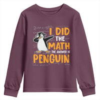 Funny Penguin Math Lover Youth Sweatshirt I Did The Math The Answer Is Penguin - Wonder Print Shop