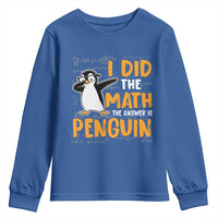 Funny Penguin Math Lover Youth Sweatshirt I Did The Math The Answer Is Penguin - Wonder Print Shop