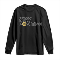 Funny Math Long Sleeve Shirt Absolute Value Stay Positive - Wonder Print Shop
