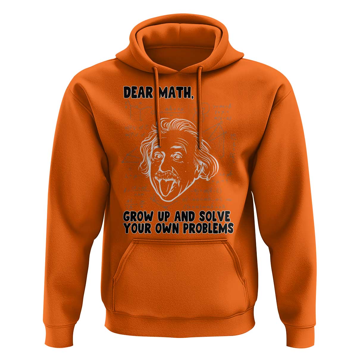 Dear Math Grow Up And Solve Your Own Problems Hoodie Funny Math Saying - Wonder Print Shop