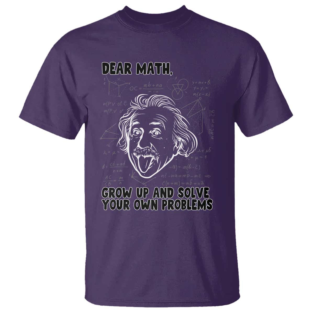 Dear Math Grow Up And Solve Your Own Problems T Shirt Funny Math Saying - Wonder Print Shop