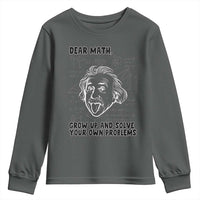 Dear Math Grow Up And Solve Your Own Problems Youth Sweatshirt Funny Math Saying - Wonder Print Shop