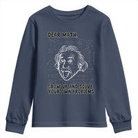 Dear Math Grow Up And Solve Your Own Problems Youth Sweatshirt Funny Math Saying - Wonder Print Shop