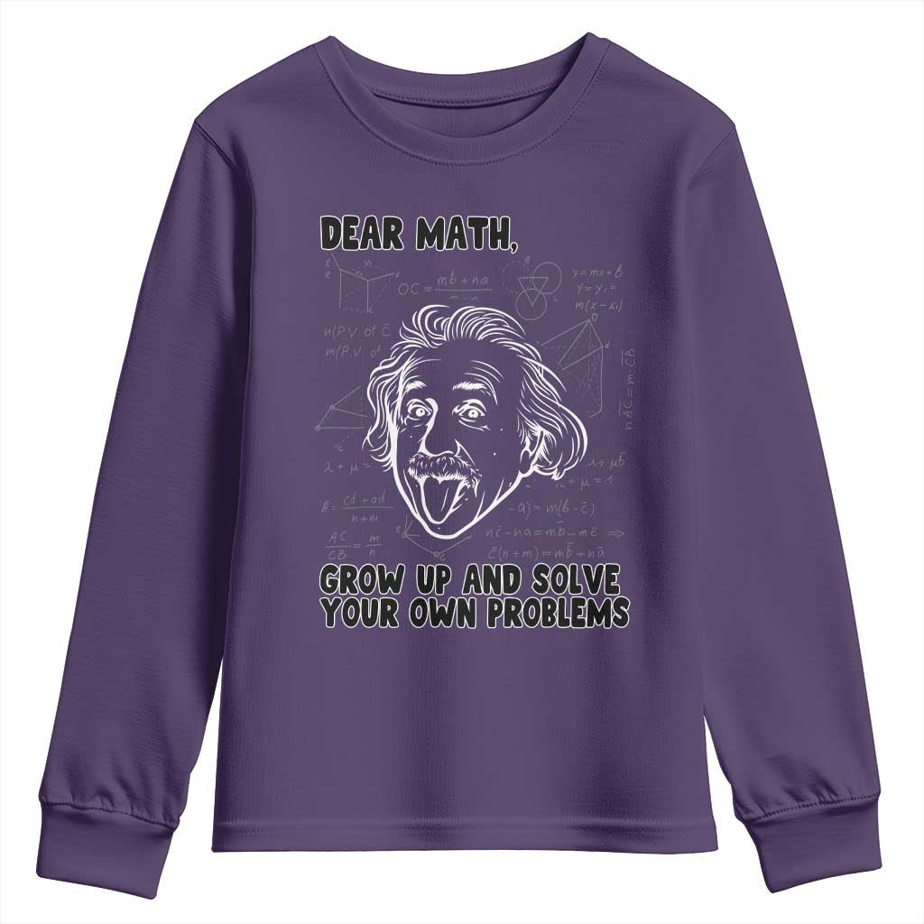 Dear Math Grow Up And Solve Your Own Problems Youth Sweatshirt Funny Math Saying - Wonder Print Shop