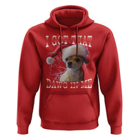Funny Chihuahua Christmas Meme Hoodie I Got That Dawg In Me - Wonder Print Shop