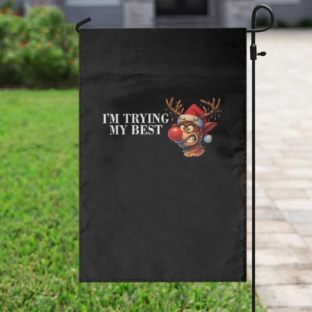 Funny Reindeer Christmas Meme Garden Flag I Am Trying My Best - Wonder Print Shop