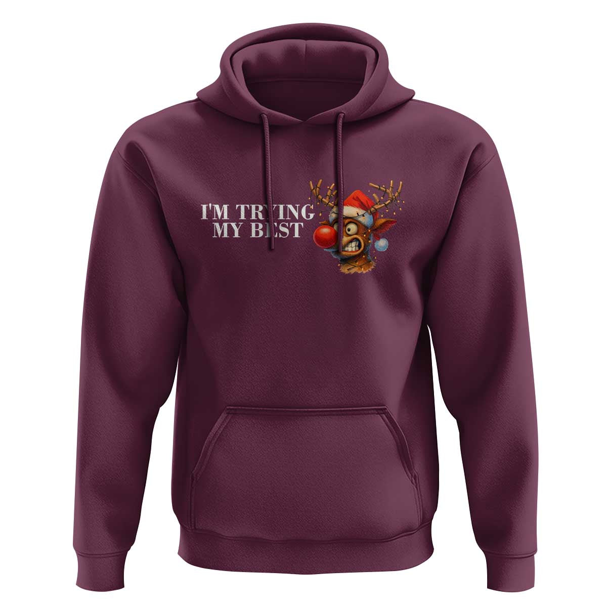 Funny Reindeer Christmas Meme Hoodie I Am Trying My Best - Wonder Print Shop