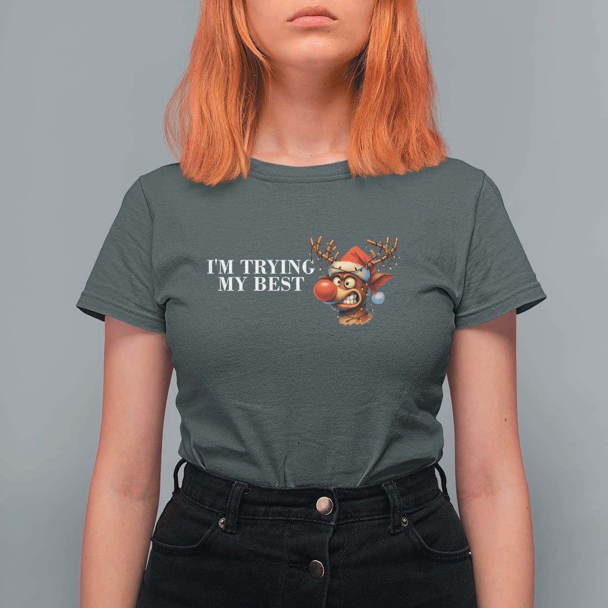 Funny Reindeer Christmas Meme T Shirt For Women I Am Trying My Best - Wonder Print Shop