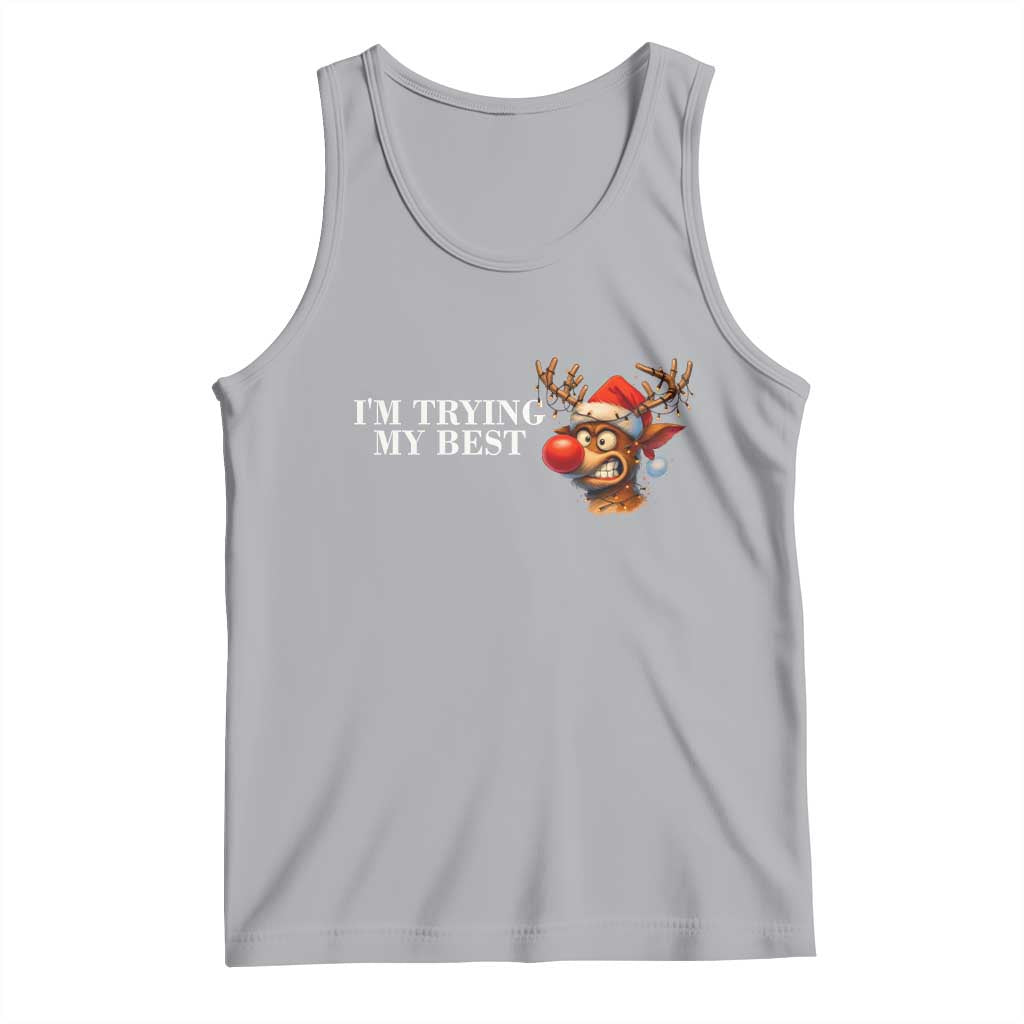 Funny Reindeer Christmas Meme Tank Top I Am Trying My Best - Wonder Print Shop
