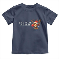 Funny Reindeer Christmas Meme Toddler T Shirt I Am Trying My Best - Wonder Print Shop