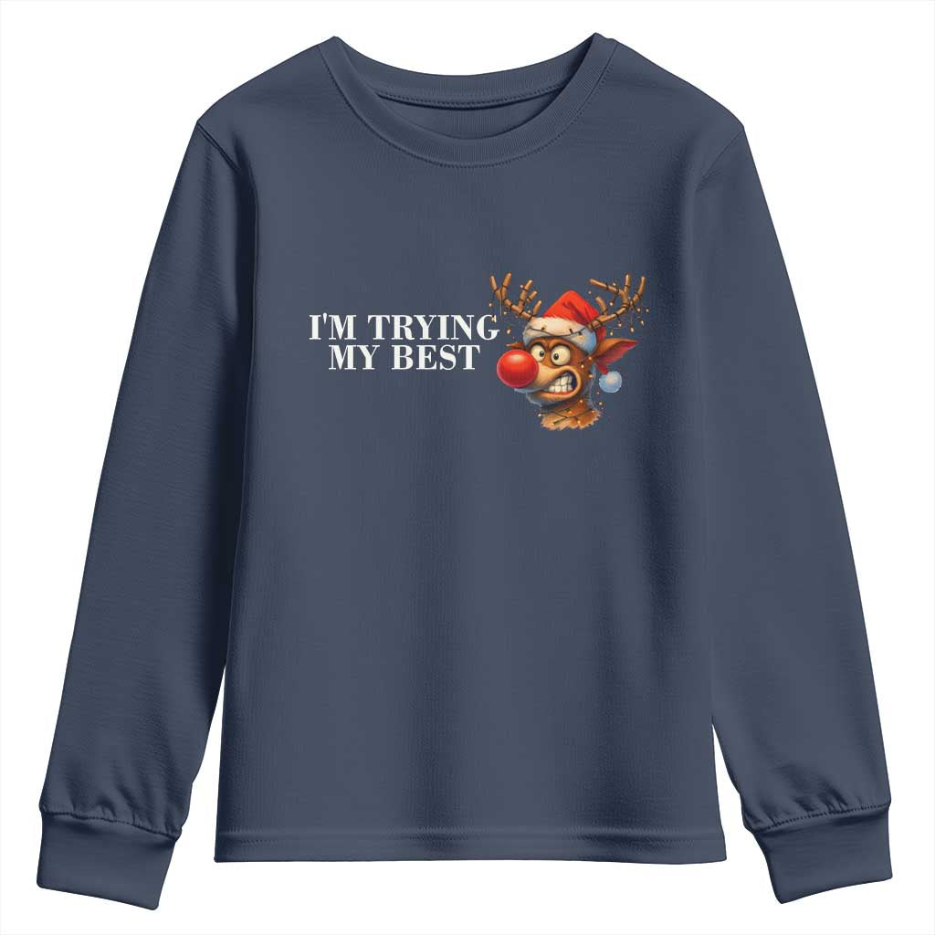 Funny Reindeer Christmas Meme Youth Sweatshirt I Am Trying My Best - Wonder Print Shop