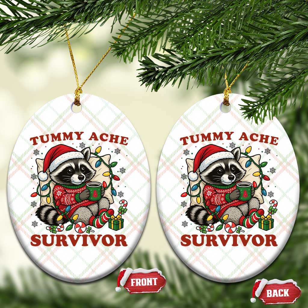 Funny Racoon Xmas Meme Ceramic Ornament Tummy Ache Survivor - Wonder Print Shop