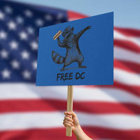 The Sandwich Guy Free DC Protest Sign Funny Racoon Meme - Wonder Print Shop