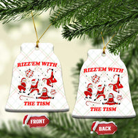 Funny Santa Xmas Ceramic Ornament Rizz Em With The Tism - Wonder Print Shop