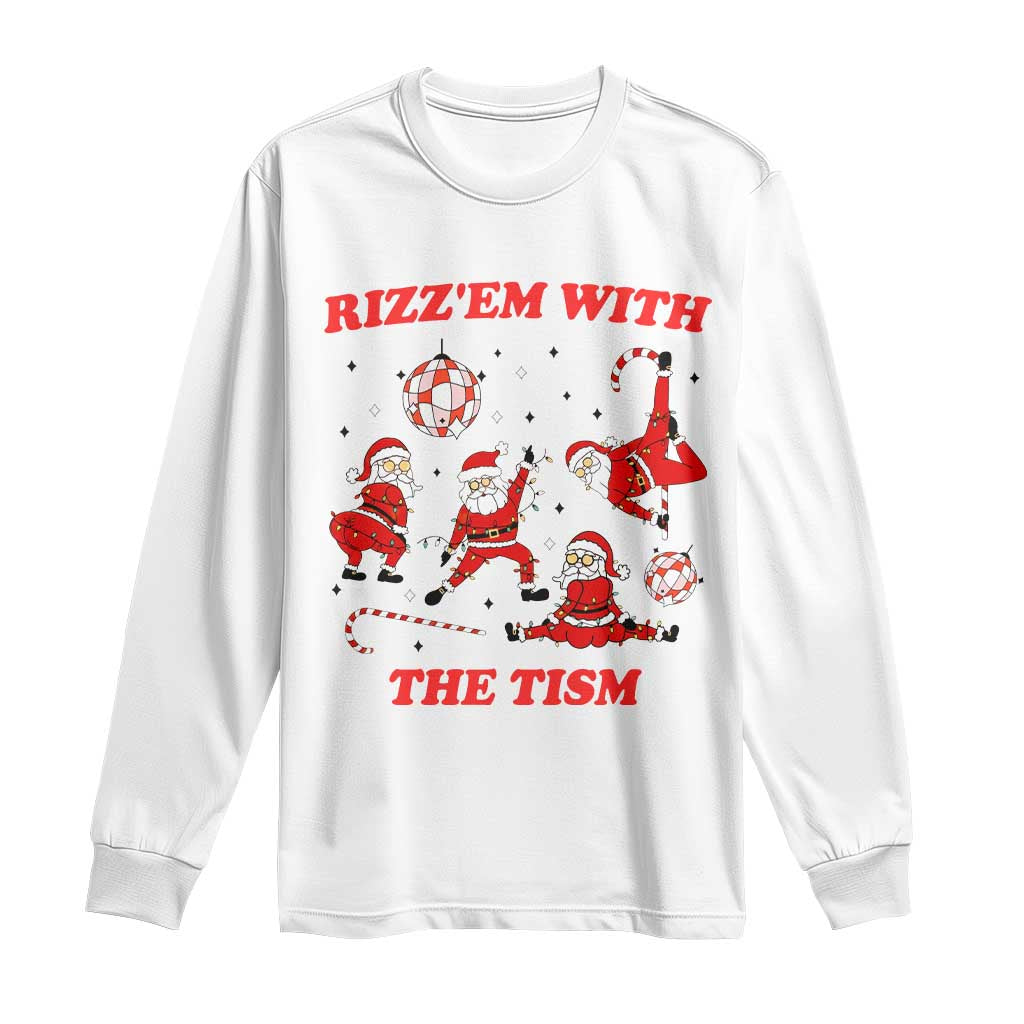 Funny Santa Christmas Long Sleeve Shirt Rizz Em With The Tism - Wonder Print Shop