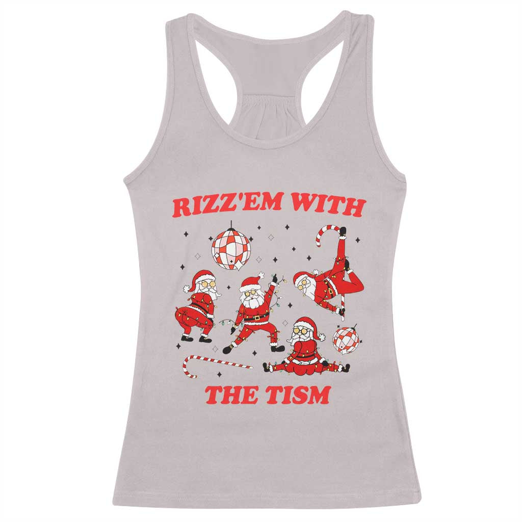Funny Santa Christmas Racerback Tank Top Rizz Em With The Tism - Wonder Print Shop