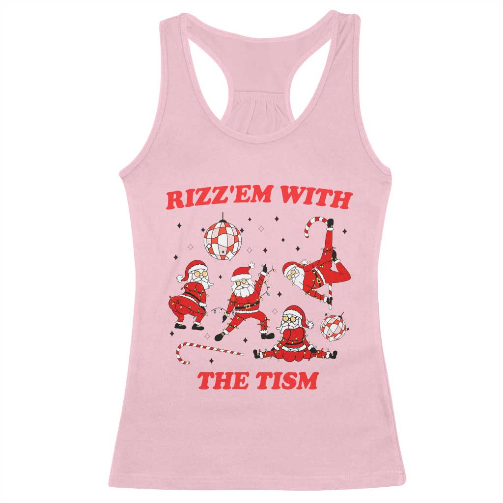 Funny Santa Christmas Racerback Tank Top Rizz Em With The Tism - Wonder Print Shop