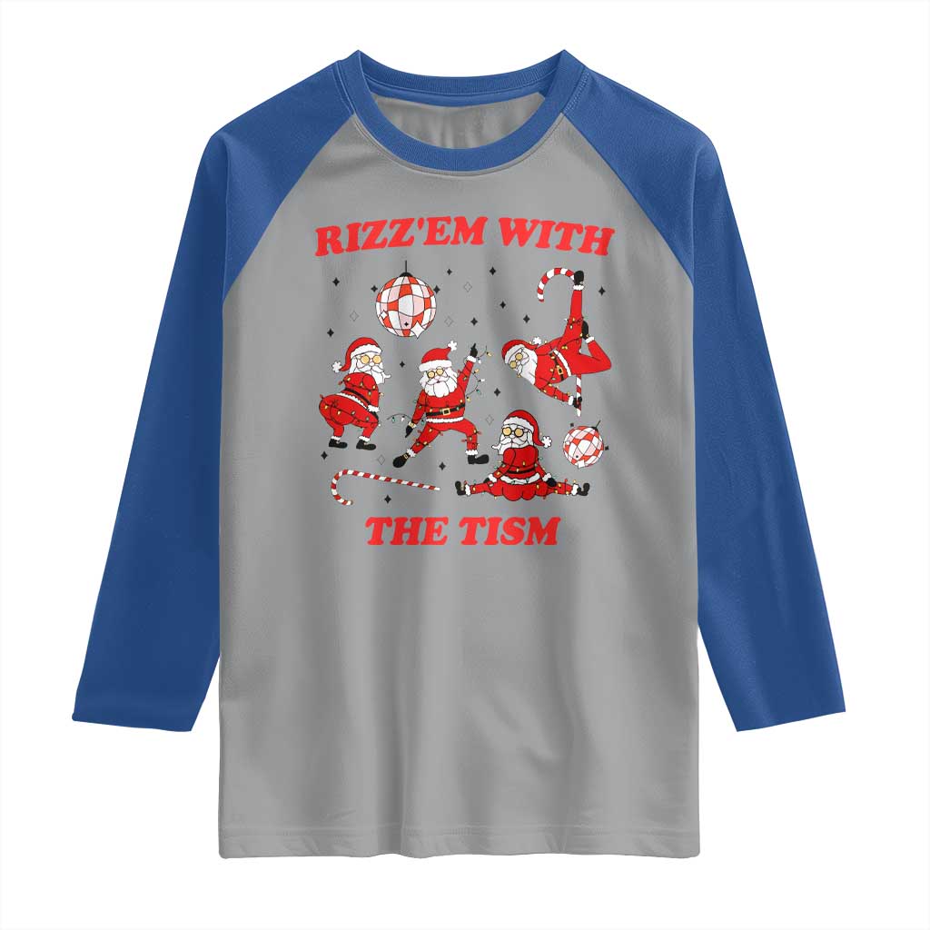Funny Santa Christmas Raglan Shirt Rizz Em With The Tism - Wonder Print Shop
