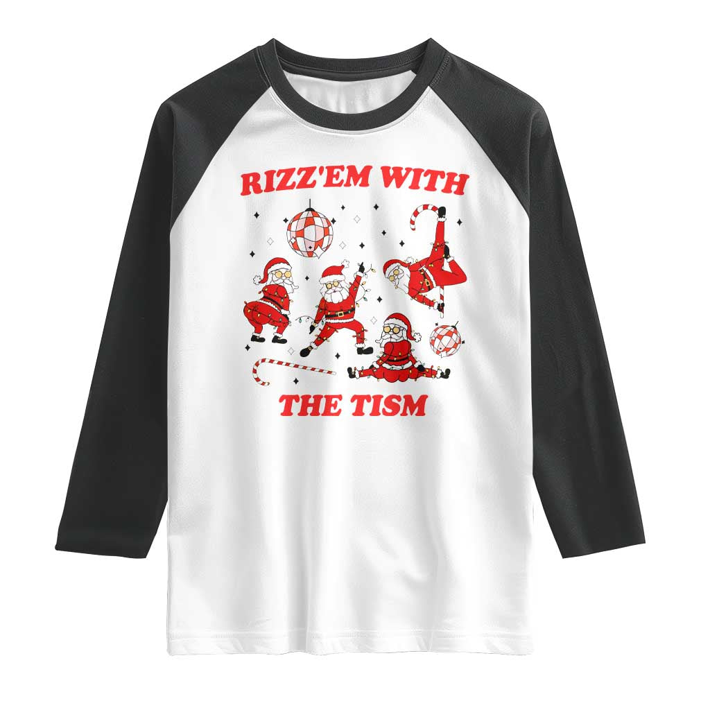 Funny Santa Christmas Raglan Shirt Rizz Em With The Tism - Wonder Print Shop