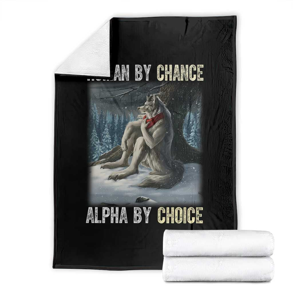 Funny Alpha Wolf Christmas Meme Throw Blanket Human By Chance Alpha By Choice - Wonder Print Shop