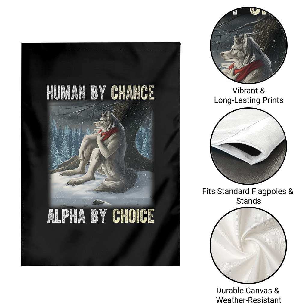 Funny Alpha Wolf Christmas Meme Garden Flag Human By Chance Alpha By Choice - Wonder Print Shop
