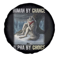 Funny Alpha Wolf Christmas Meme Spare Tire Cover Human By Chance Alpha By Choice - Wonder Print Shop