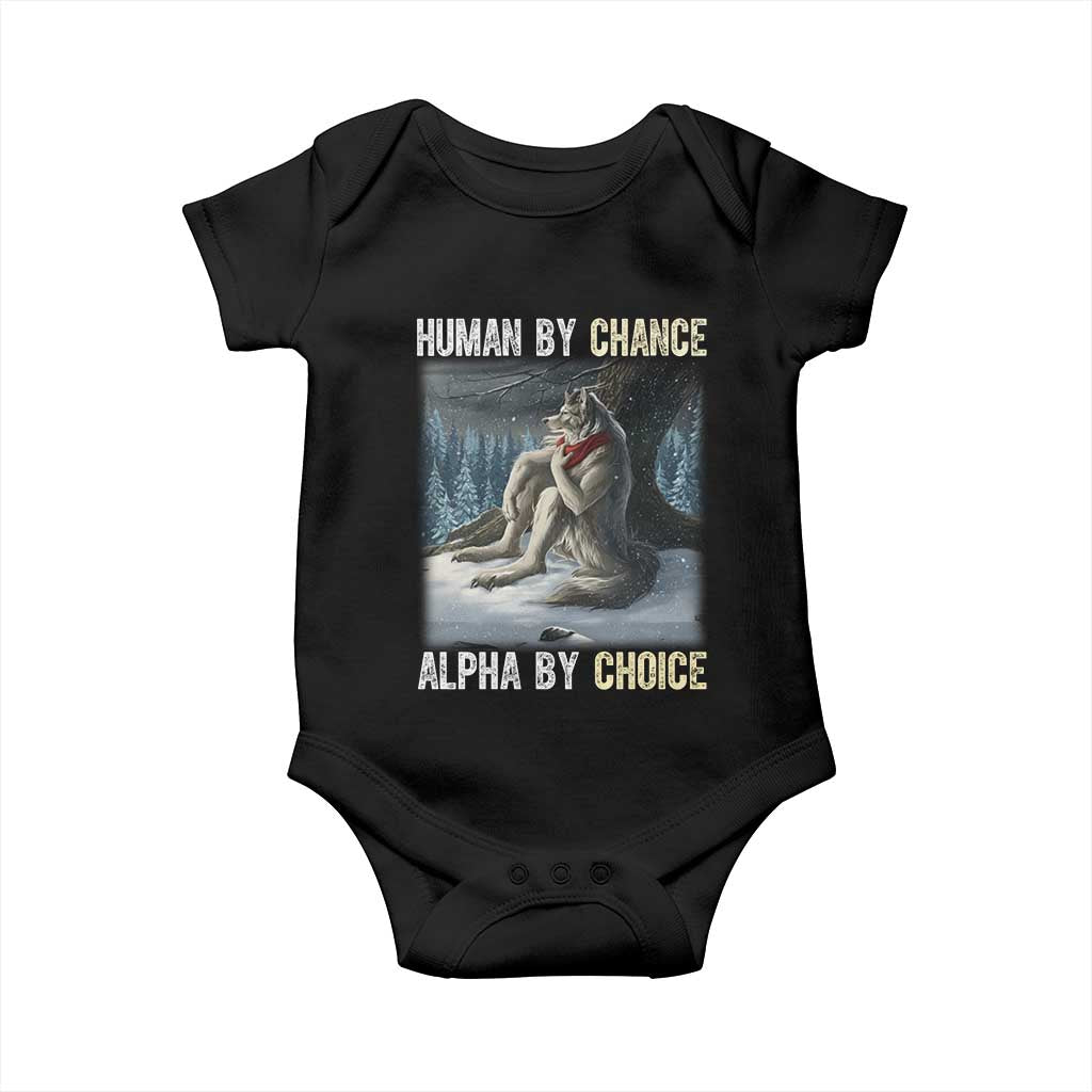 Funny Alpha Wolf Christmas Meme Baby Onesie Human By Chance Alpha By Choice - Wonder Print Shop