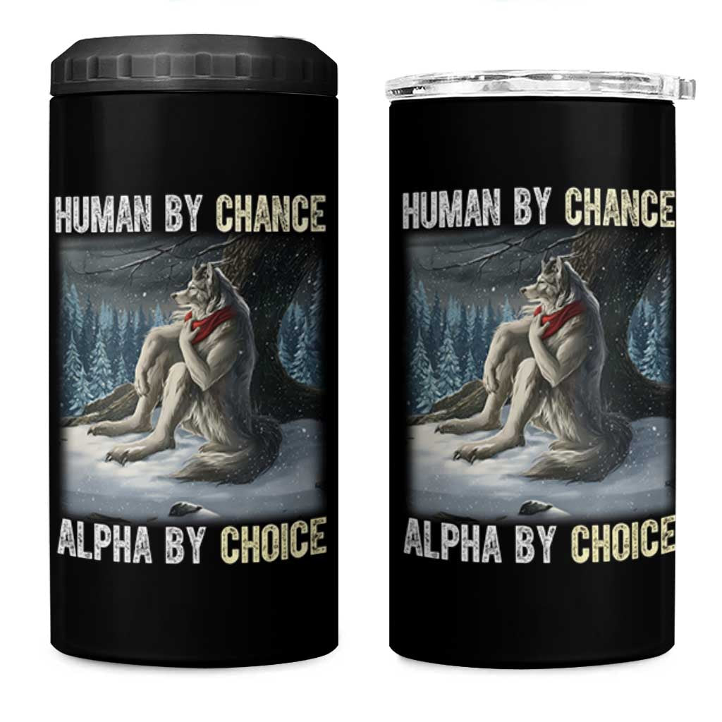 Funny Alpha Wolf Christmas Meme 4 in 1 Can Cooler Tumbler Human By Chance Alpha By Choice - Wonder Print Shop