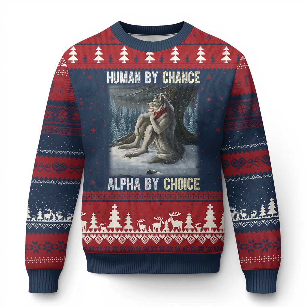 Funny Alpha Wolf Xmas Meme Ugly Christmas Sweater Human By Chance Alpha By Choice - Wonder Print Shop