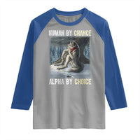 Funny Alpha Wolf Christmas Meme Raglan Shirt Human By Chance Alpha By Choice - Wonder Print Shop