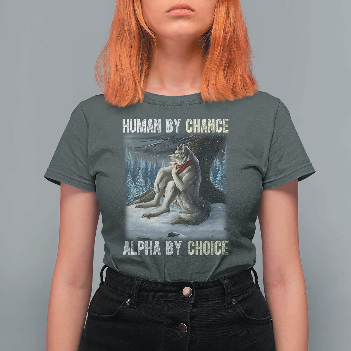 Funny Alpha Wolf Christmas Meme T Shirt For Women Human By Chance Alpha By Choice - Wonder Print Shop