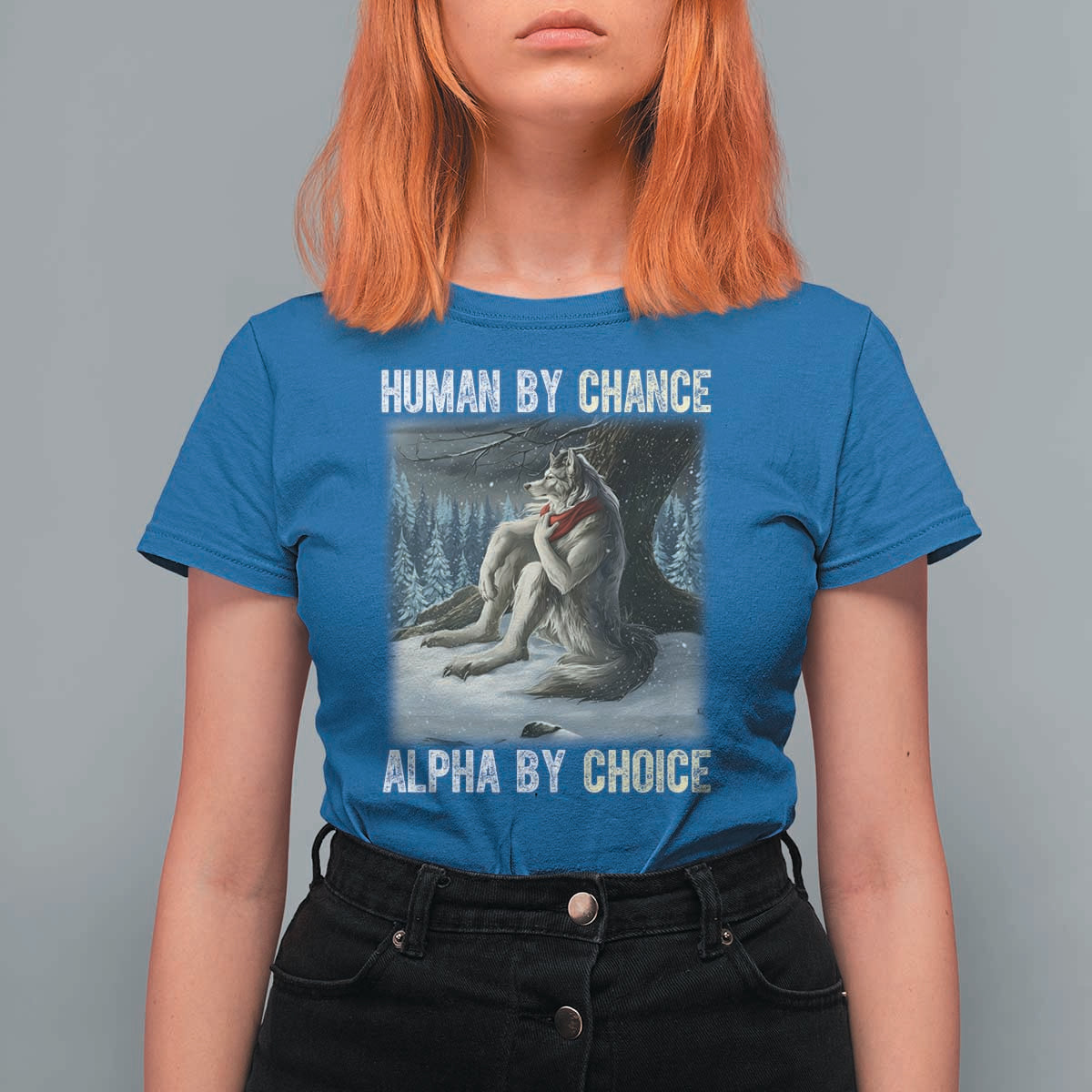 Funny Alpha Wolf Christmas Meme T Shirt For Women Human By Chance Alpha By Choice - Wonder Print Shop