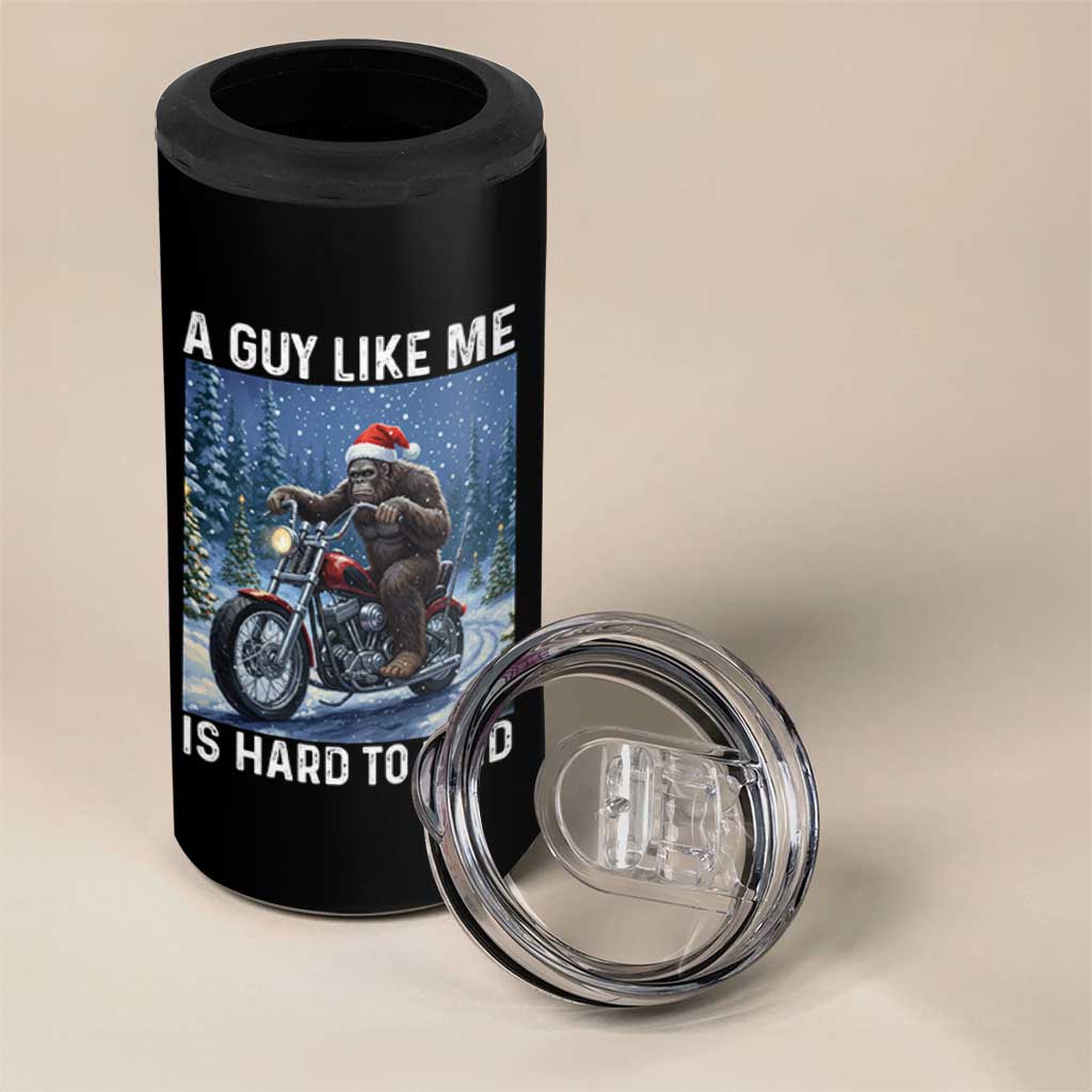 Funny Bigfoot Motorcycle Christmas 4 in 1 Can Cooler Tumbler A Guy Like Me Is Hard To Forest Find - Wonder Print Shop